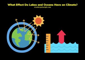 what effect do lakes and oceans have on climate